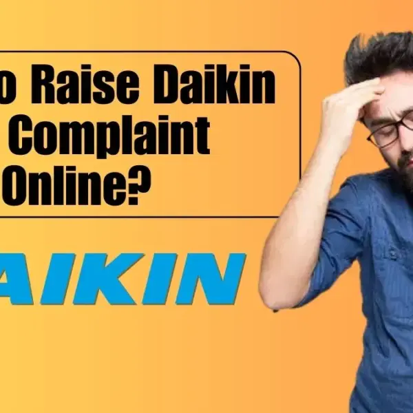 Raise Your Daikin AC Complaint Online & 4 Alternative Ways