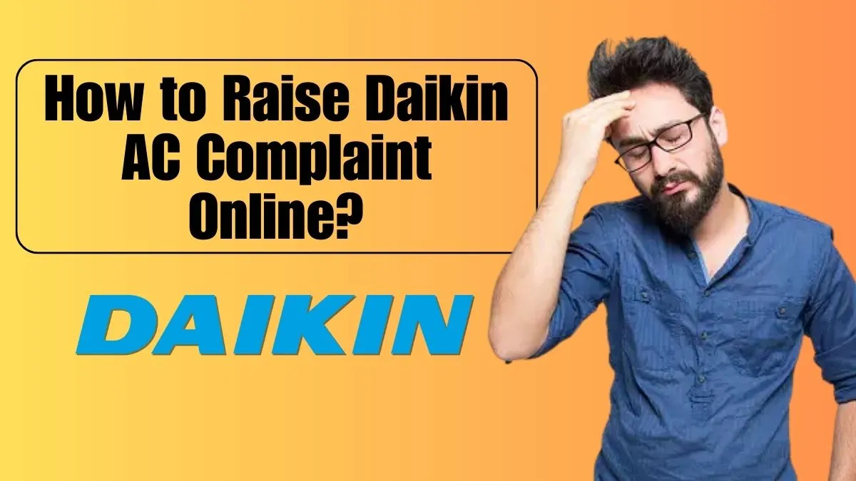 Raise Your Daikin AC Complaint Online & 4 Alternative Ways » GotAnIdea